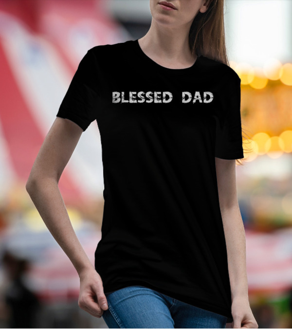Blessed Dad Awesome For 34 T-Shirt