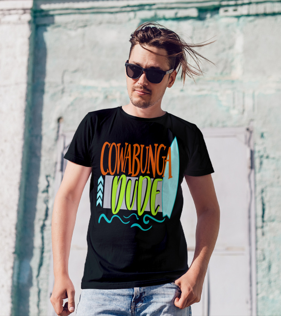 Cowabunga Dude Surf Funny Summer Dad12 Surfboard Waves T-Shirt
