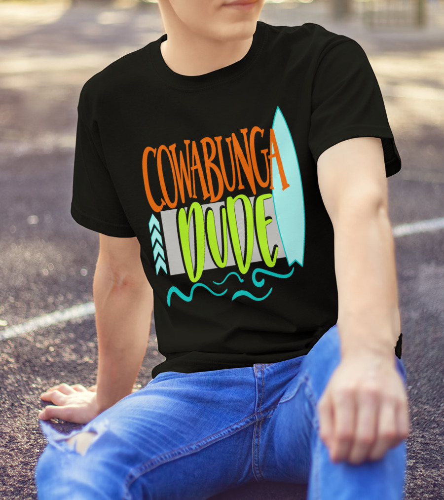 Cowabunga Dude Surf Funny Summer Dad12 Surfboard Waves T-Shirt