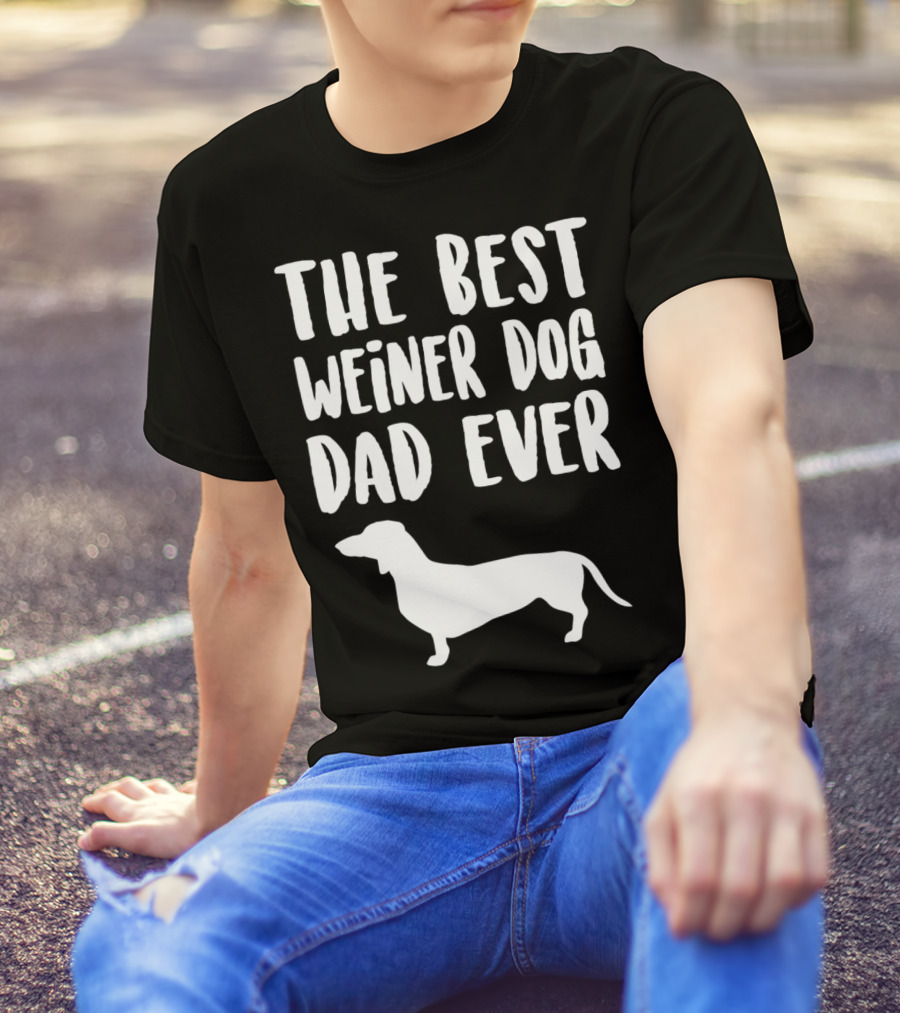 The Best Weiner Dog Dad Ever T-Shirt