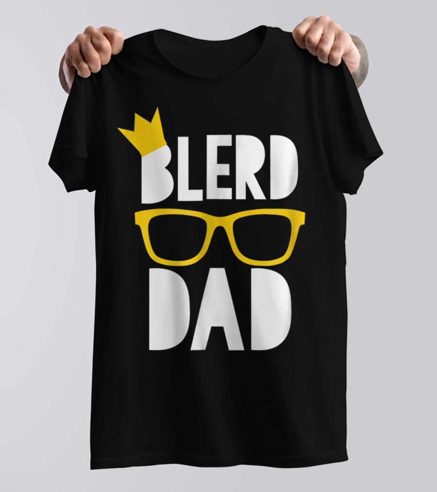 Blerd Dad Yellow Geeky Glasses Crown Black Nerd Dad T-Shirt