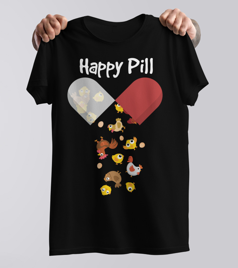 Happy Pill Chickens Capsule Fun T-Shirt