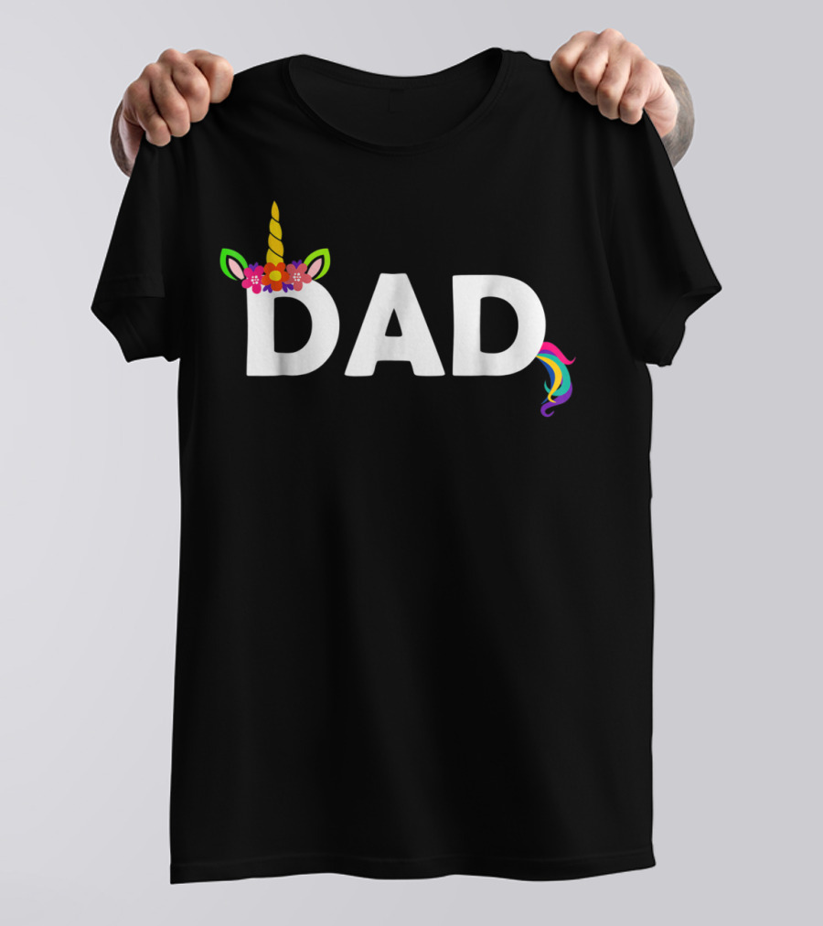 Dad Birthday Unicorn From Daughter For Men37 T-Shirt