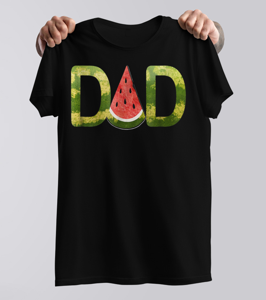 DAD Watermelon Slice Funny Ys24 T-Shirt