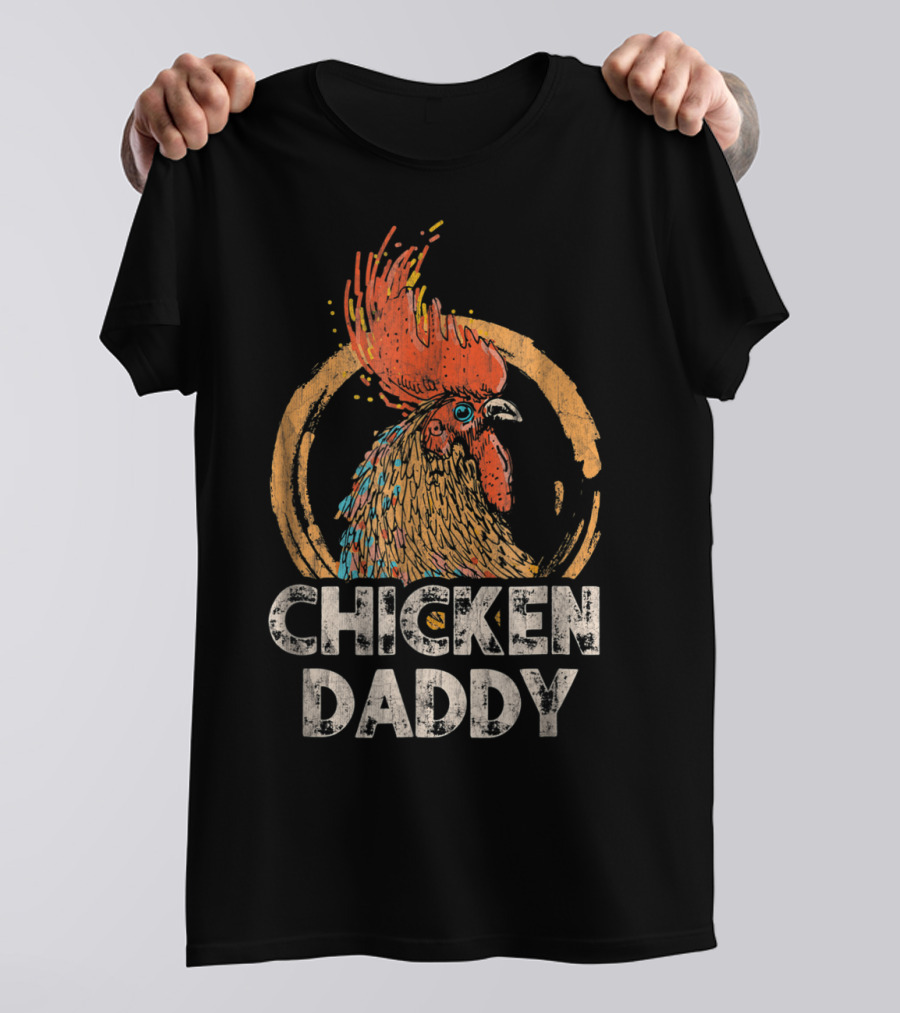 Chicken Daddy T-Shirt