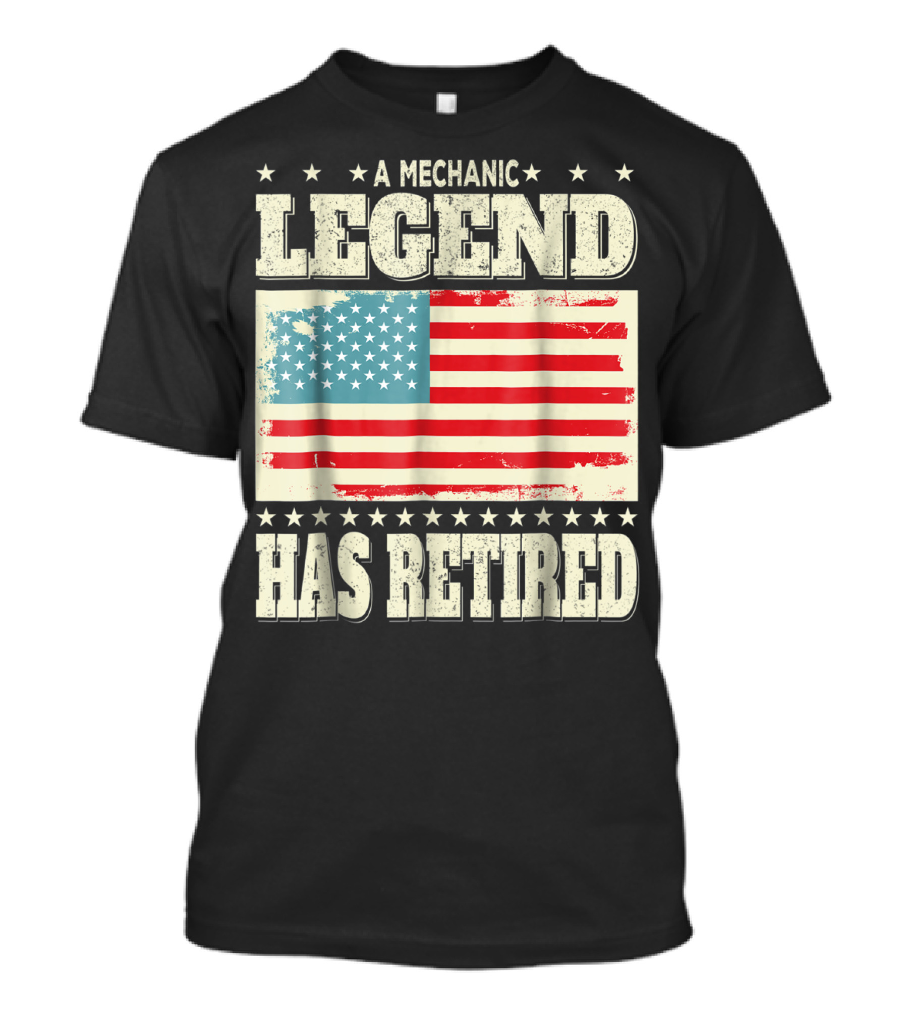 A Mechanic Legend Has Retired American Flag Retirement Dad Grandpa T-Shirt