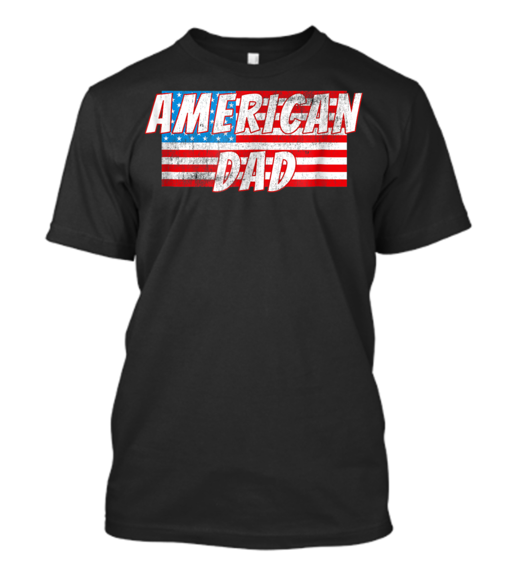 American Dad USA Flag 4th Of July Mens Patriotic T-Shirt