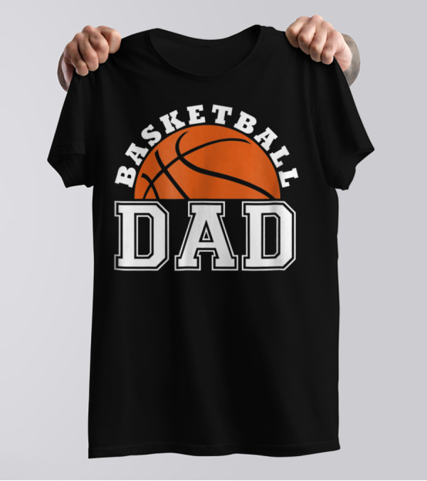 BASKETBALL DAD T-Shirt