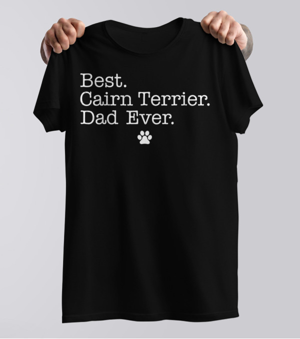Best Cairn Terrier Dad Ever Paw Prints T-Shirt