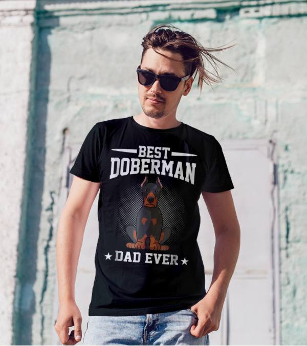 Best Doberman Dad Ever T-Shirt