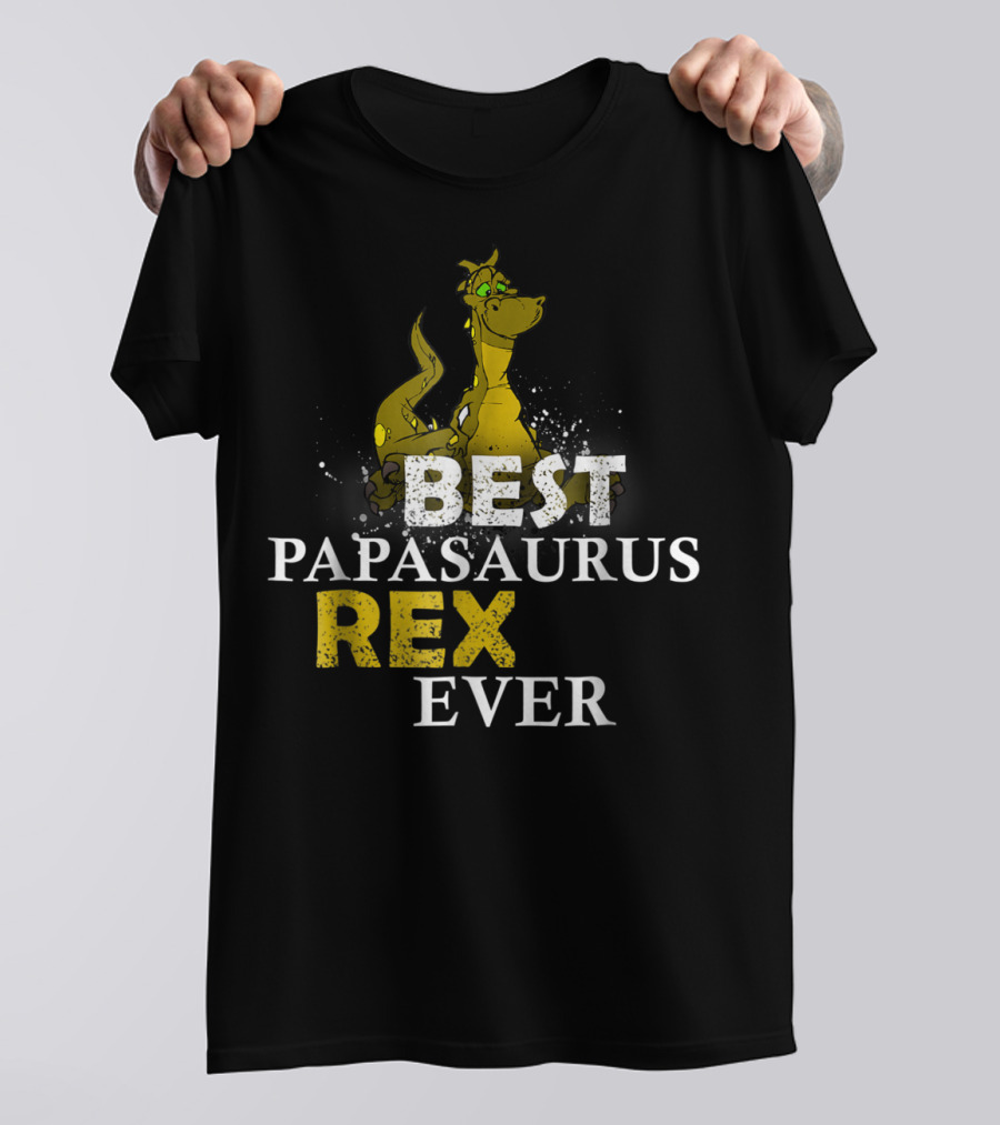 Best Papasaurus Rex Ever T-Shirt