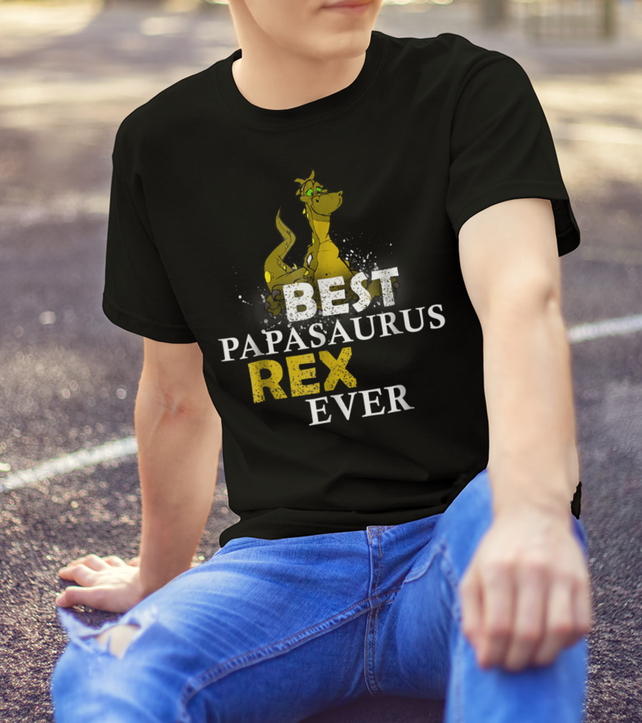 Best Papasaurus Rex Ever T-Shirt