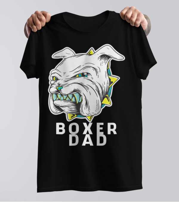 Boxer Dad Dog Lover Fierce Bulldog T-Shirt