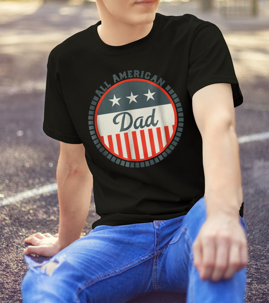 All American Dad USA Flag Stars And Stripes Patriotic T-Shirt