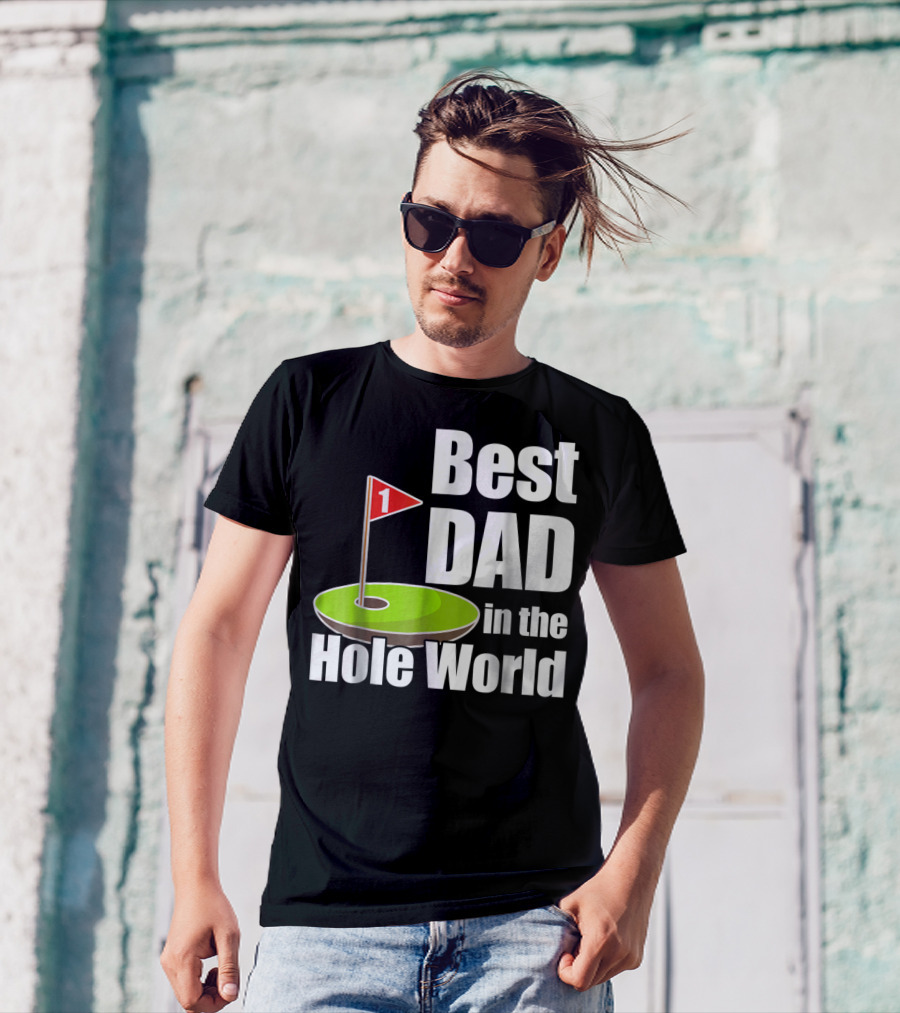 Best Dad In The Hole World Golf Lover29 T-Shirt