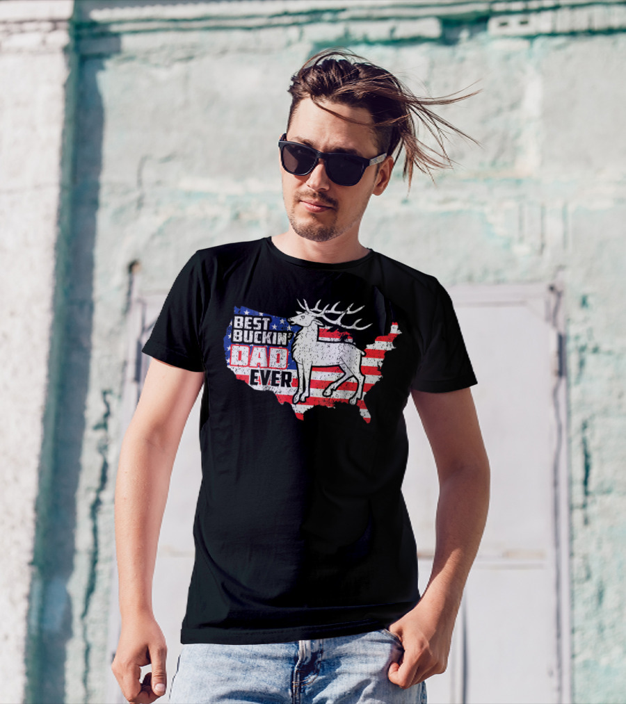 Best Buckin' Dad Ever Deer Hunting USA Flag T-Shirt