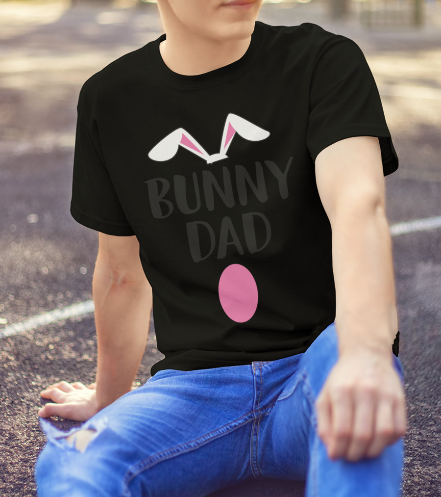 Bunny Dad Easter Bunny Ears Pink Egg T-Shirt