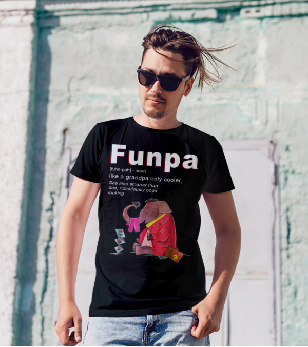 Elephant Funpa Like A Grandpa Only Cooler Family T-Shirt