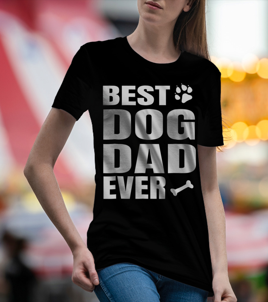 Best Dog Dad Ever Paw Bone Distressed Idea61 T-Shirt