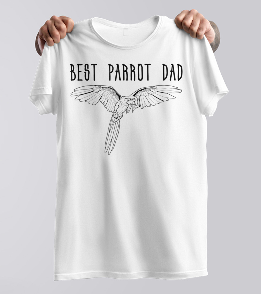 Best Parrot Dad World's Best Bird Father Apparel97 Parrot Sketch T-Shirt