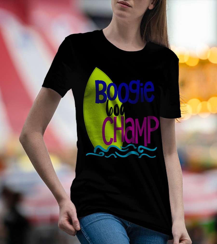 Boogie Boardin' Champ Surfing Summer Dad43 T-Shirt