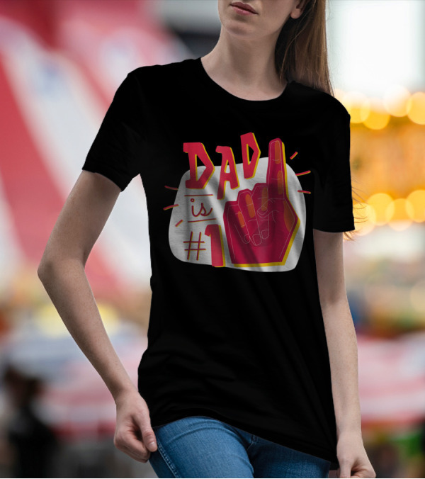 Dad Is #1 Finger Point Gesture T-Shirt