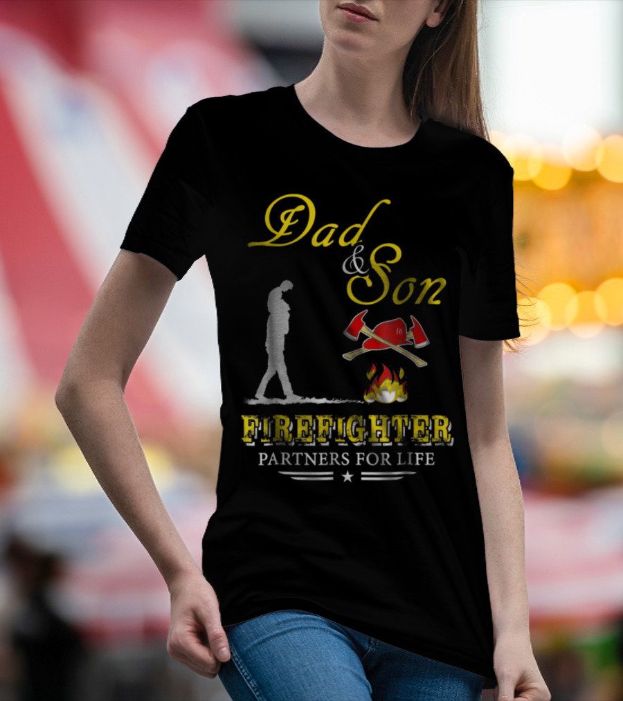 Dad And Son Firefighter Partners For Life T-Shirt
