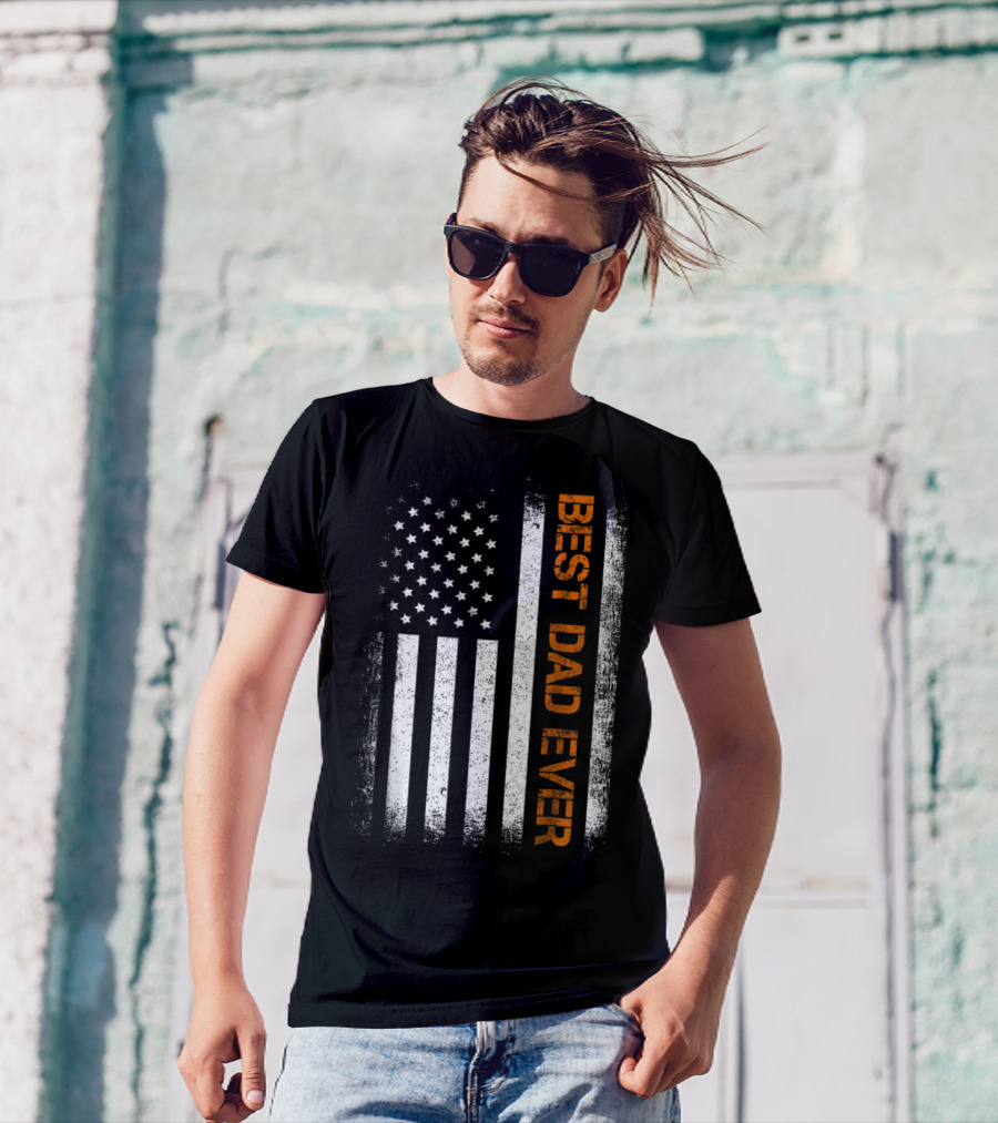 Best Dad Ever American Flag Cool Dy Papa T-Shirt