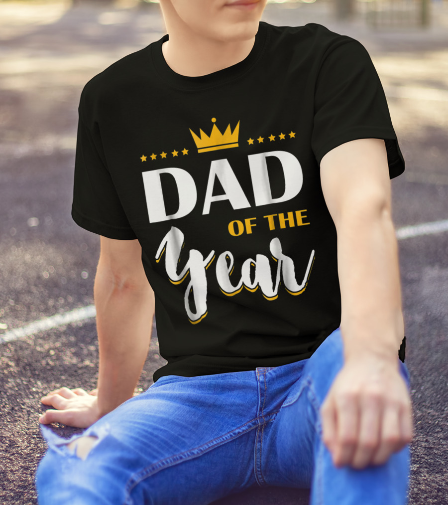 Dad Of The Year Crown Stars T-Shirt