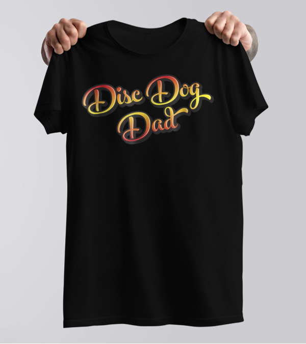 Disc Dog Dad T-Shirt