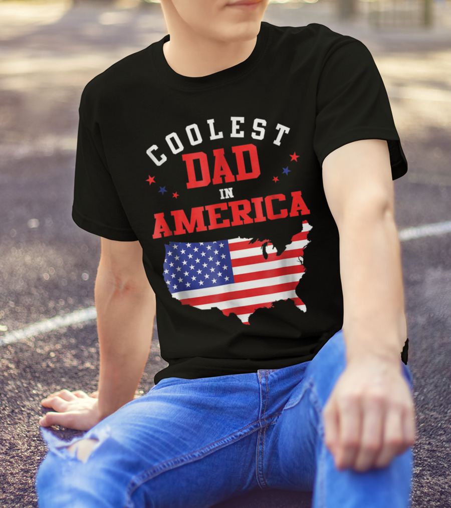 COOLEST DAD IN AMERICA USA FLAG MAP STARS T-Shirt