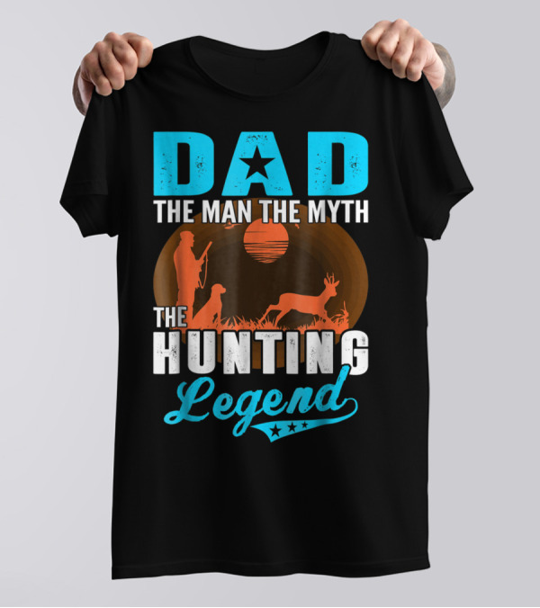 Dad The Man The Myth The Hunting Legend With Hunter Dog Deer And Sunset T-Shirt