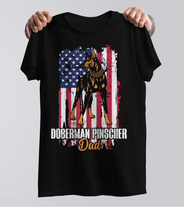 Doberman Pinscher Dad American Flag T-Shirt
