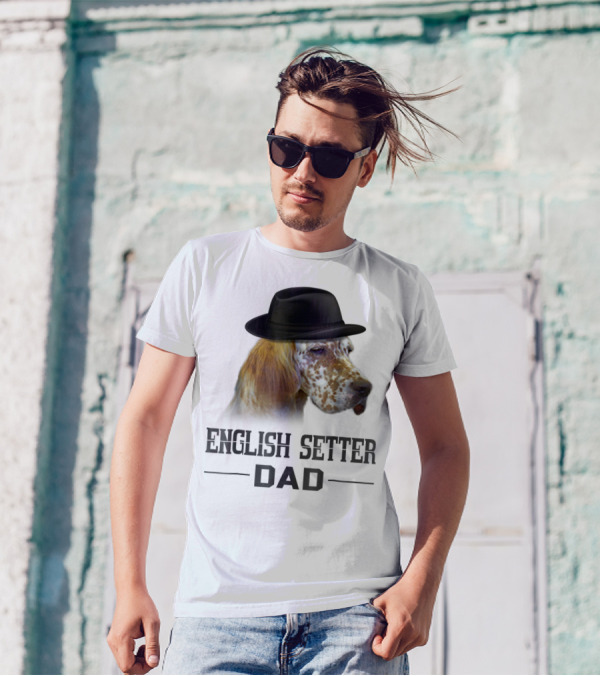 English Setter Dad Dog Lovers With Hat T-Shirt