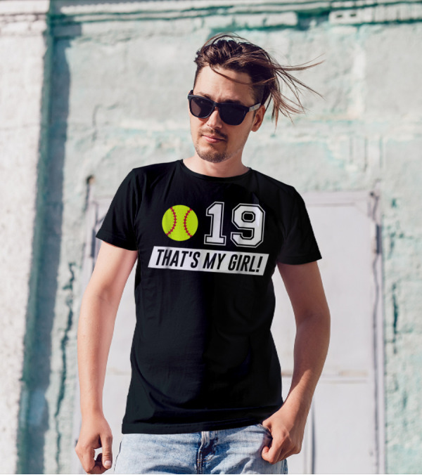 19 Softball That's My Girl Mom Dad Alt Colors T-Shirt