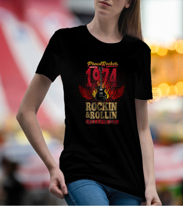 Proud Rocker Made In 1974 Flaming Wing Guitar Rockin And Rollin Since 1974 T-Shirt