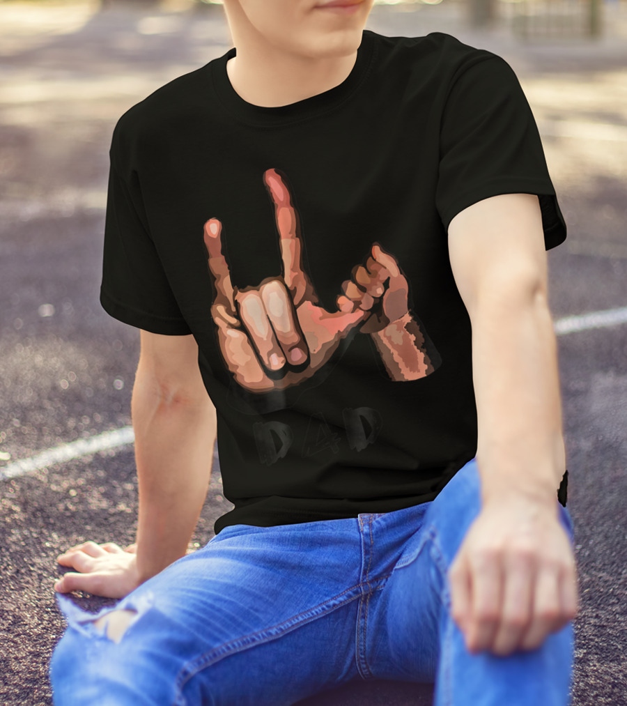 ASL Dad Deaf Hand Sign Language Gesture T-Shirt