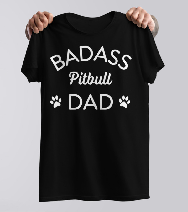 BADASS PITBULL DAD PAW PRINTS HOODED T-Shirt