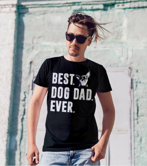 Best Dog Dad Ever Funny Chihuahua Lover T-Shirt