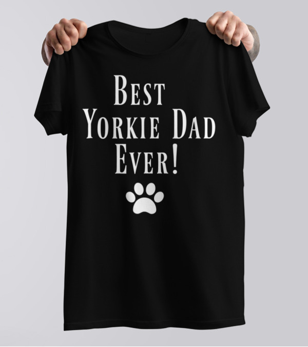 Best Yorkie Dad Ever Paw Prints T-Shirt