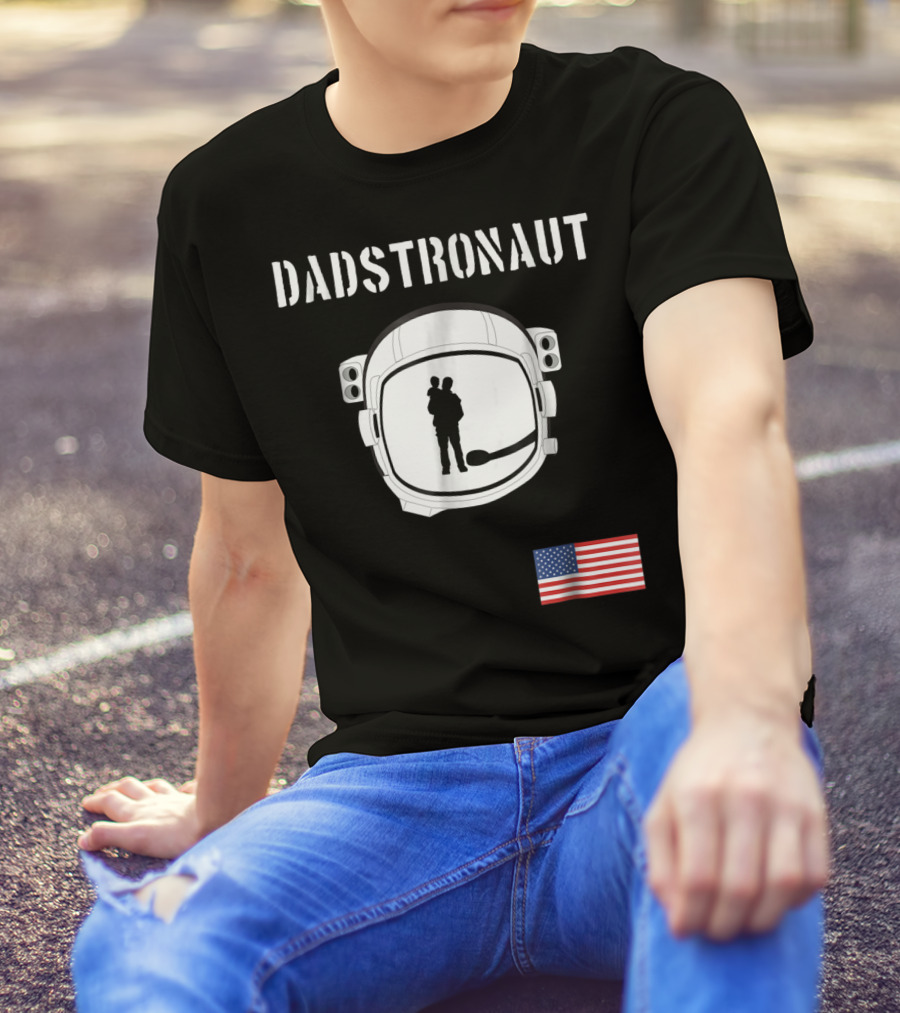 Dadstronaut Astronaut Birthday Dad From Wife Daughter American Flag T-Shirt