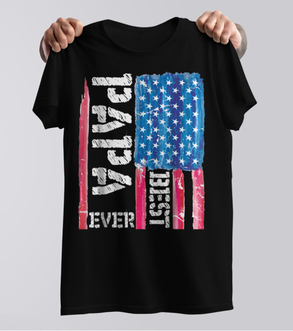 Best Papa Ever Distressed American Flag T-Shirt