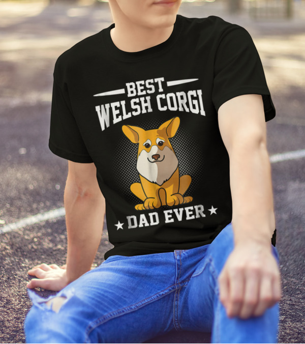 Best Welsh Corgi Dad Ever T-Shirt