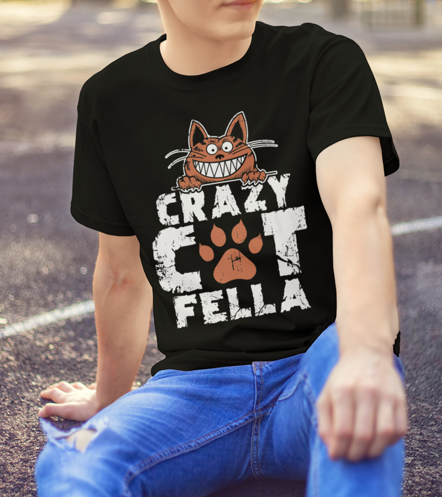 Crazy Cat Fella Funny Cat Lover Dad Pet Cheshire Grin T-Shirt