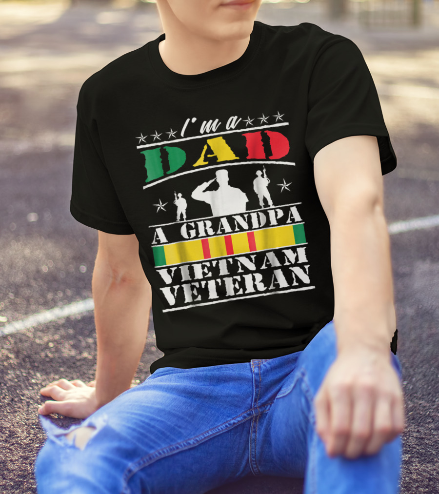 I'm A Dad A Grandpa Vietnam Veteran T-Shirt