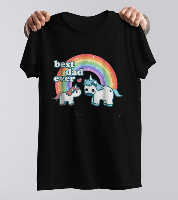 Best Dad Ever Cute Unicorn Rainbow With Heart And Stars T-Shirt
