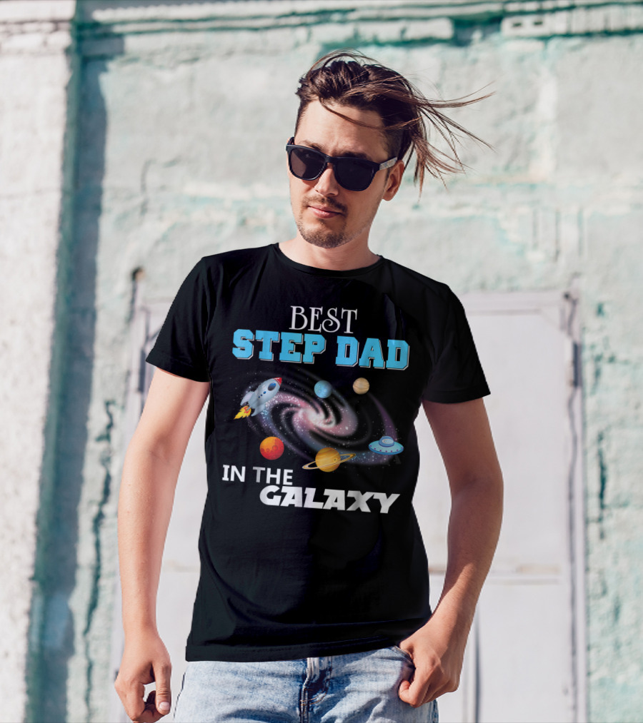 Best Step Dad In The Galaxy Planets Rocket Spaceship T-Shirt