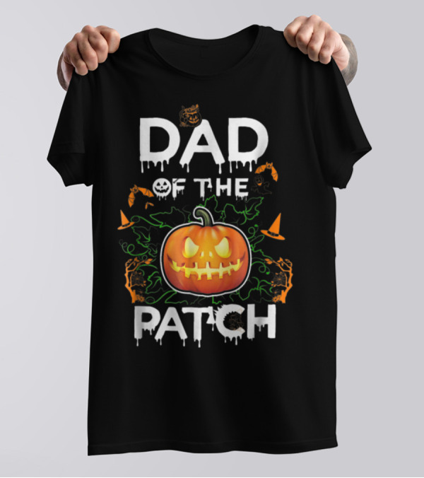 Dad Of The Patch Halloween Pumpkin Bats Jack-o'-Lantern T-Shirt