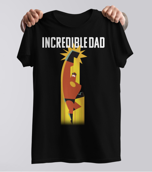 Incredible Dad Disney Pixar Incredibles 2 Dad Powers Superhero Action T-Shirt