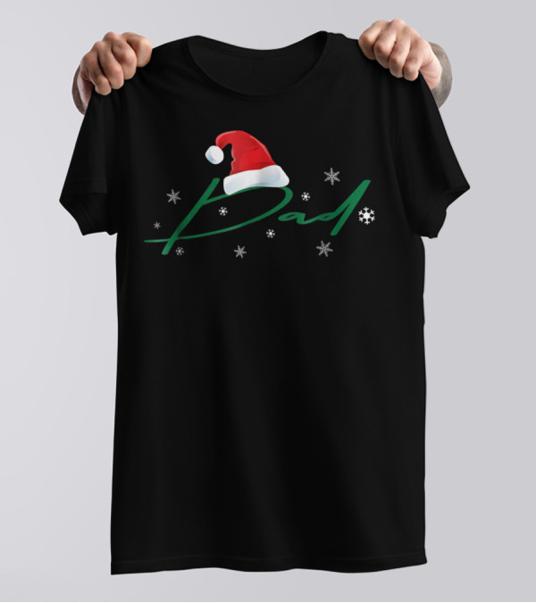 Dad Santa Hat Christmas Snowflakes Family T-Shirt